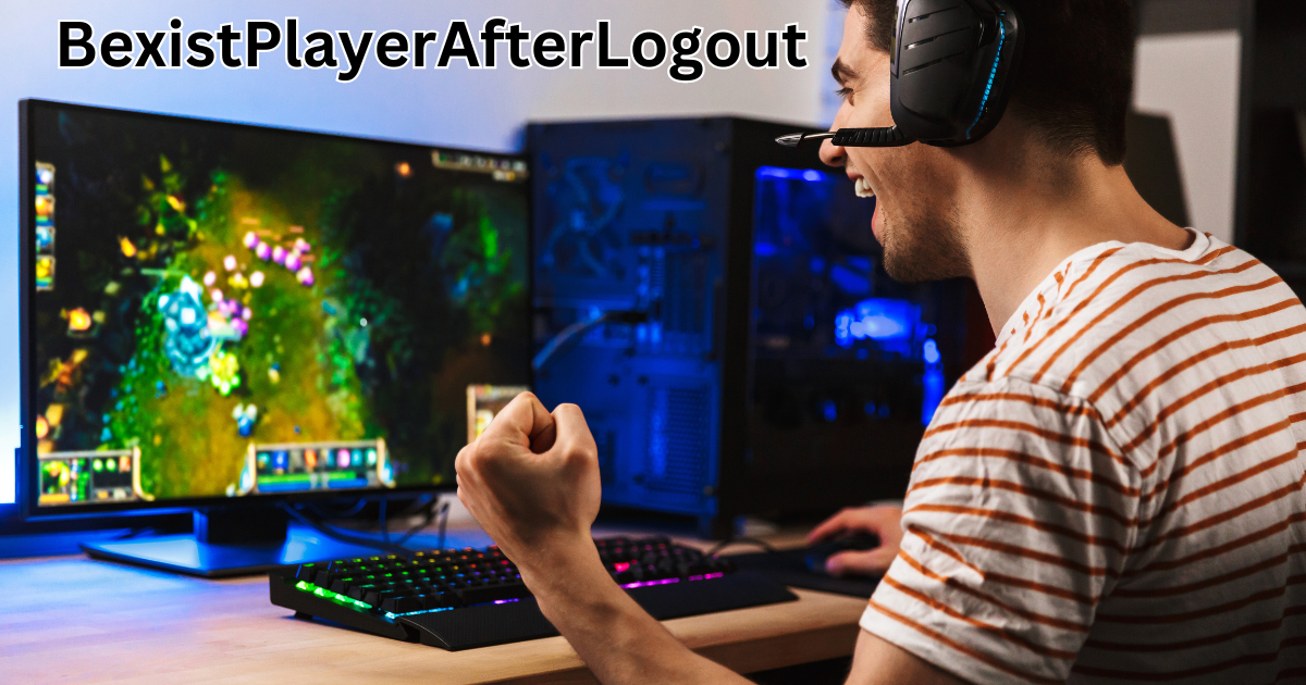 BexistPlayerAfterLogout