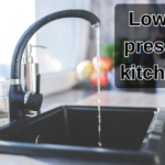 Low water pressure in kitchen sink