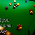 Would you consider pool a hobby