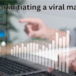 a plan for initiating a viral marketing