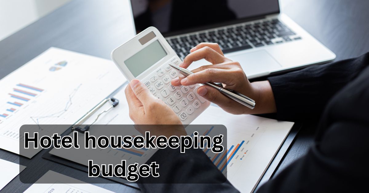 hotel housekeeping budget