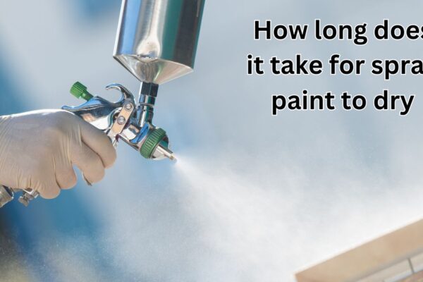 how long does it take for spray paint to dry