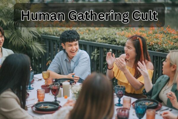 human gathering cult