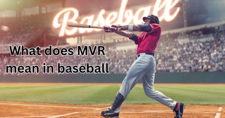 what does MVR mean in baseball