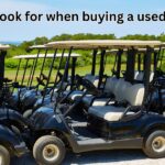 What to look for when buying a used golf cart